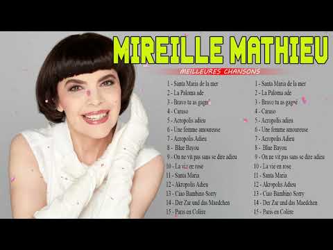 Best Songs Of Mireille Mathieu- Mireille Mathieu Greatest Hits Full Album - Mireille Mathieu Best Of