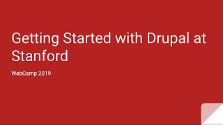 Getting Started with Drupal at Stanford
