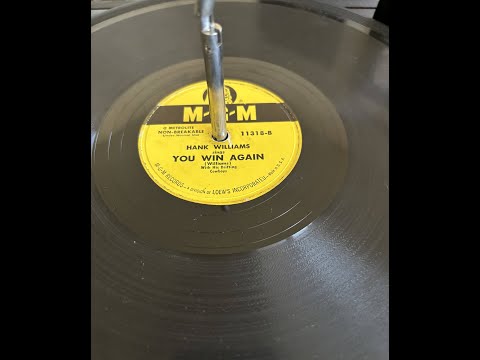 Hank Williams You Win Again MGM 11318 B 78 rpm