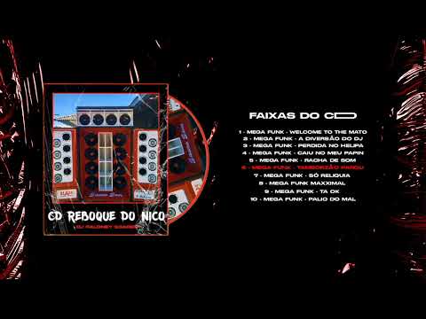 06 CD REBOQUE DO NICO - MEGA FUNK O TAMBORZÃO PAROU