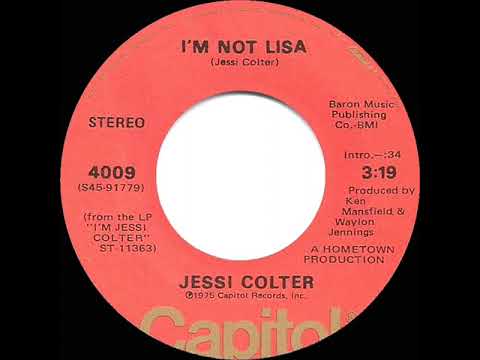 1975 HITS ARCHIVE: I’m Not Lisa - Jessi Colter (stereo 45--#1 C&W hit)