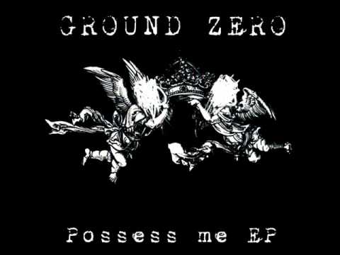 Ground Zero- Never lost