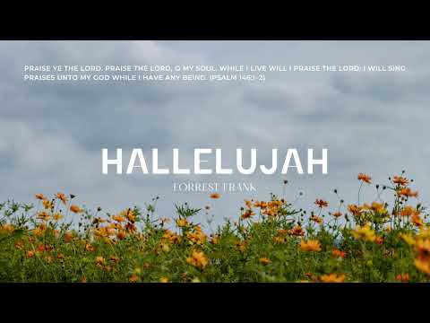 Forrest Frank - Hallelujah | 1 Hour Loop | Praise & Prayer