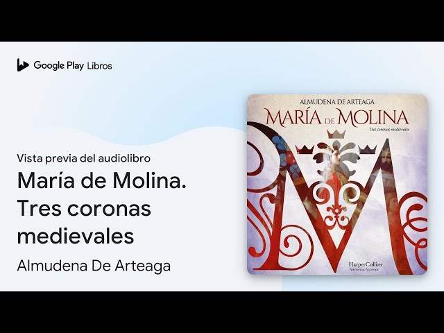 Vídeo relacionado con MARÍA DE MOLINA. : TRES CORONAS MEDIEVALES. Premio Alfonso X El Sabio 2004. (Novela histórica nº 2)