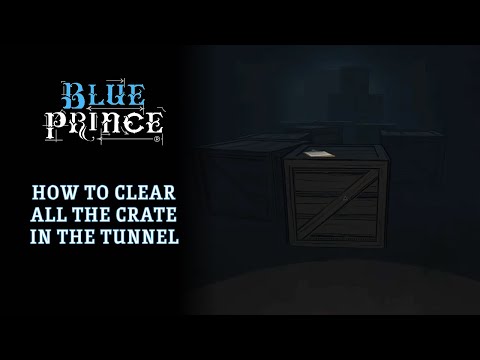 Blue prince walkthrough - How to clear all the crate in the tunnel - 1st blue door location