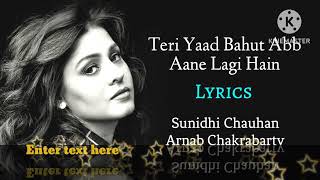 Download lagu Teri Yaad Bahut Ab Aane Lagi Hai (LYRICS) - Sunidhi Chauhan, Arnab Chakraborty | Eight | Daboo Malik mp3