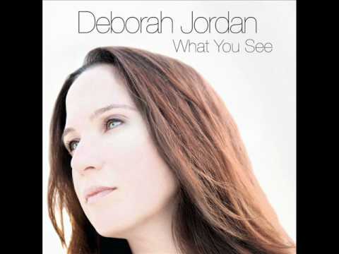 Deborah Jordan - If I
