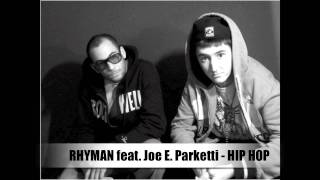 RHYMAN - Hip Hop (feat. Joe E. Parketti)