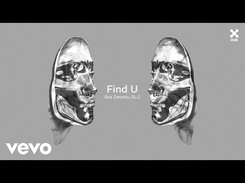 Guz Zanotto, OL.C - Find U