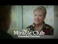 THE MIRACLE CLUB - Extended Preview