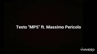 Dark Polo Gang, Massimo Pericolo - MP5 (Testo)