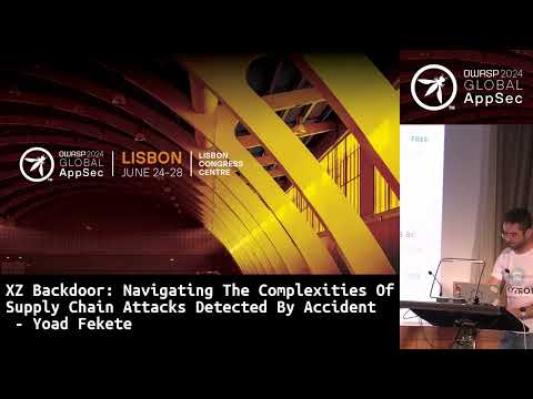 XZ Backdoor: Navigating The Complexities Of Supply Chain Attacks Detected By Accident - Yoad Fekete