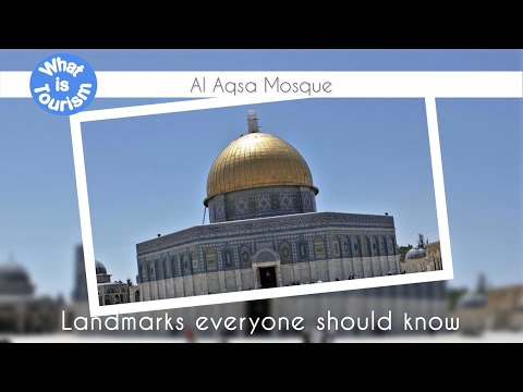 Al Aqsa Mosque - Landmarks everyone should know