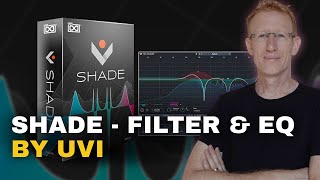 Video thumbnail for Amazing Filter Plugins - UVI Shade by UDi Audio