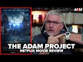 The Adam Project (2022) Netflix Movie Review