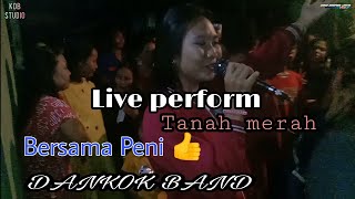 Download lagu Live perform tanah merah bersama Dankok Band _ Ini rindu_ Peni cover mp3