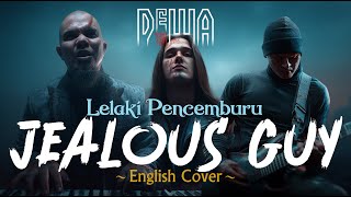 Download lagu Dewa19 - Lelaki Pencemburu - Jealous Guy (English Cover) mp3 Download lagu Dewa19 - Lelaki Pencemburu - Jealous Guy (English Cover) mp3