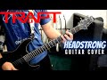 Trapt - Headstrong (Guitar Cover)