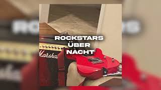 Rockstars Über Nacht Lyrics English Translation