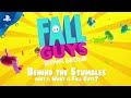 Fall Guys | Behind the Stumbles - What Is Fall Guys? | PS4