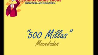 500 Millas - Mocedades