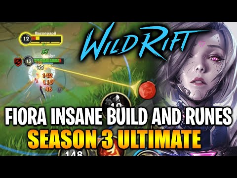 FIORA RUNES AND BUILD OUTPLAYED INSANE PLAYS  HIGH ELO SEASON 3 - Wild Rift