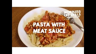 Wordless Life Skills for Kids - Episode 14: Pasta with Meat Sauce