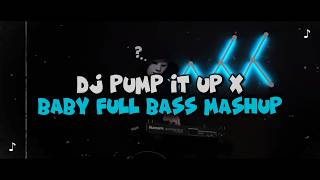 Download lagu DJ PUMP IT UP X BABY FULL BASS VIRAL TIKTOK TERBARU 2026 mp3