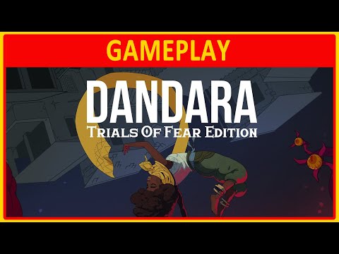 Dandara Trials of Fear Edition | GAMEPLAY - YouTube