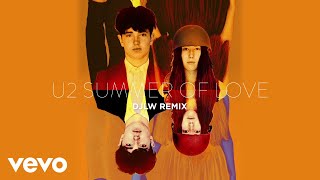 U2 - Summer Of Love (DJLW Mix / Audio)