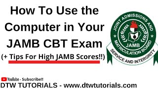 How to Use the Computer in Your JAMB Exam (JAMB 2024)