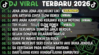 Download lagu DJ TIKTOK TERBARU 2026🎵DJ JENA JENA JENA JEN HELIKI LIKI - ONCOM GONDRONG🎵DJ APA ARTINYA CINTA VIRAL mp3