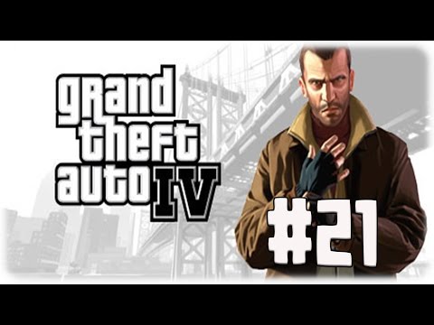 Grand Theft Auto IV Gameplay Walkthrough Part 21 No Commentary PC 1080p60fps