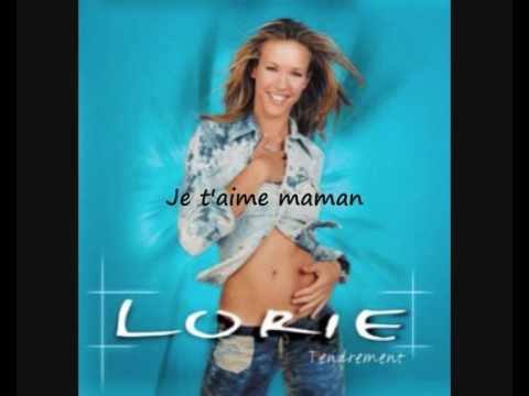 Lorie - Je t'aime maman