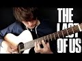 The Last of Us Main Theme (Fingerstyle Guitar Cover)