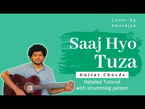 Saaj Hyo Tuza guitar chords with cover | guitar lesson | strumming pattern | hit marathi song