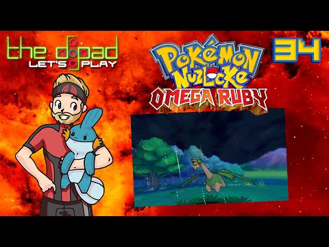 "You Can Catch Fuck Yourself Here" - PART 34 - Pokémon Omega Ruby [Nuzlocke]