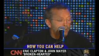 Eric Clapton &amp; John Mayer    Broken Hearted