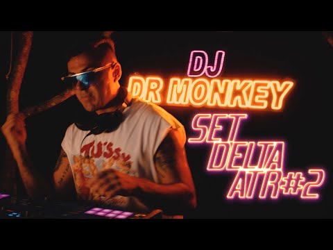 Delta ATR#2 | Live Set Summer 2024 | Dj Dr Monkey | (Techengue, Conga, Tech House)
