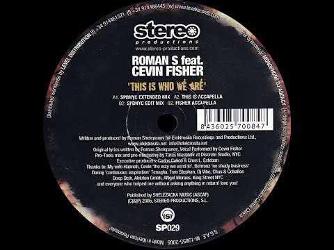 Roman S feat. Cevin Fisher – This Is Who We Are (Spbnyc Extended Mix)