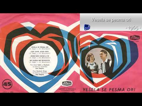 Duet Tosic i Pavlovic - Vesela se pesma ori - (Audio 1965)