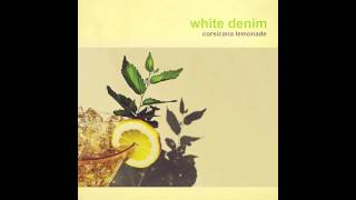 White Denim - At Night In Dreams (Audio)
