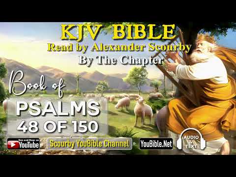 19-Book of Psalms | By the Chapter | 48 of 150 Chapters Read by Alexander Scourby | God is Love