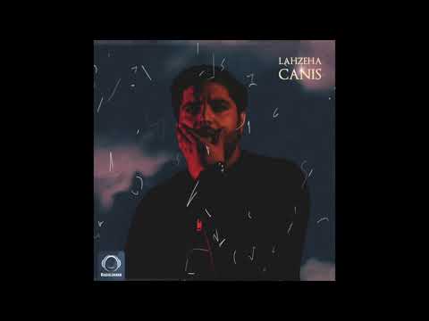 Canis - "Lahzeha" OFFICIAL AUDIO