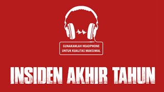 Download lagu INSIDEN AKHIR TAHUN mp3