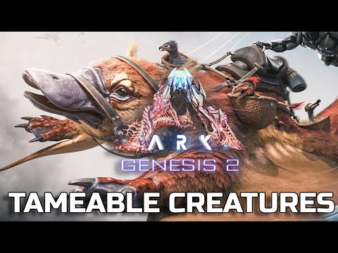 ARK Genesis PART 2 - ALL NEW TAMEABLE CREATURES