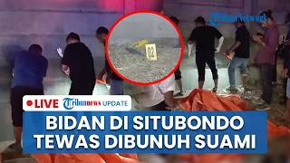LIVE: Bidan di RSU Besuki Situbondo Tewas usai Dibunuh Suami, Jasad Dibuang ke Saluran Drainase