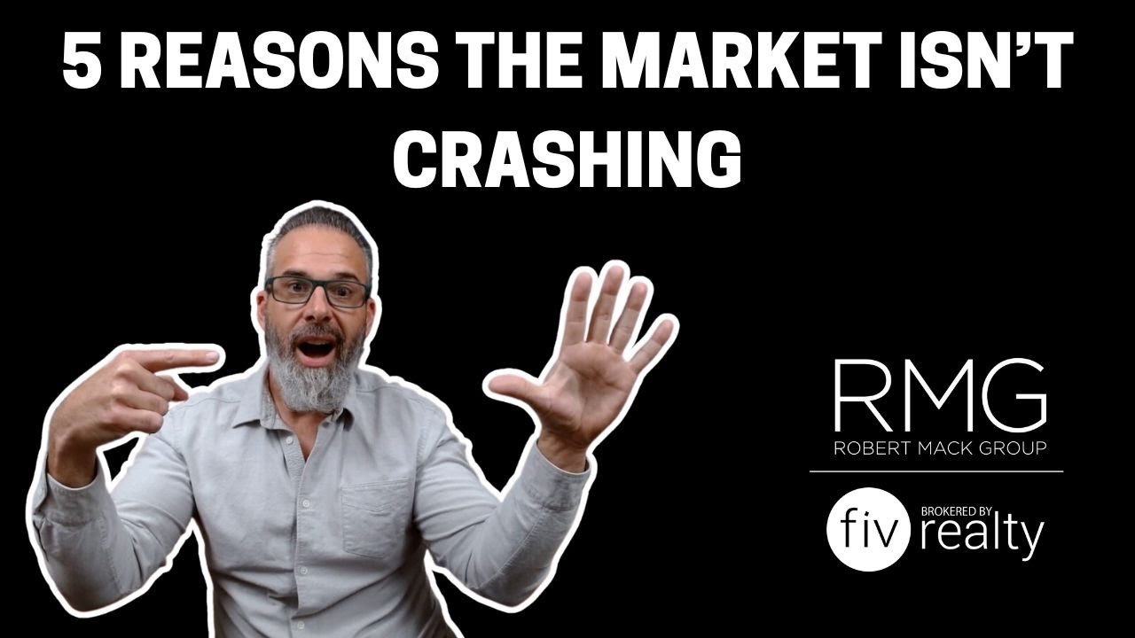5 Solid Reasons the Real Estate Market Won’t Crash