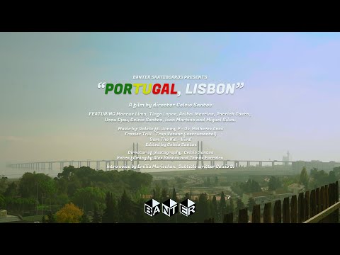 BANTER - "Portugal, Lisbon"