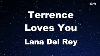 Terrence Loves You - Lana Del Rey Karaoke【Guide Melody】